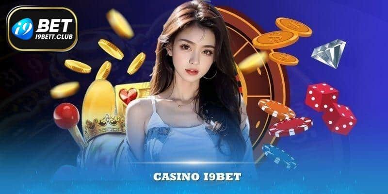 Hình thức hoàn trả tiền cược hỗ trợ người dùng tại casino I9bet