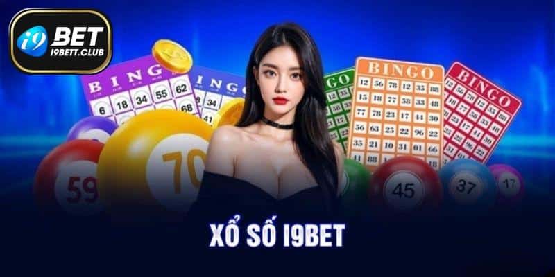 Ưu điểm có một không hai khi trải nghiệm xổ số tại I9BET